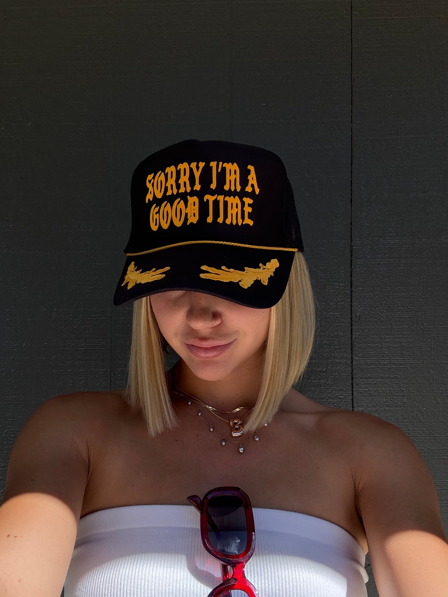 Sorry I'm a Good Time Trucker
