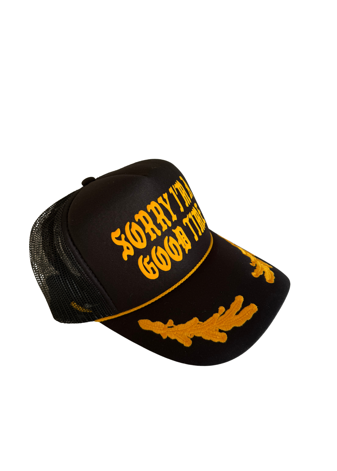 Sorry I'm a Good Time Trucker