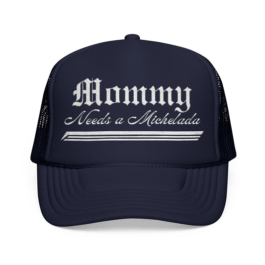 Mommy Needs a Michelada Trucker